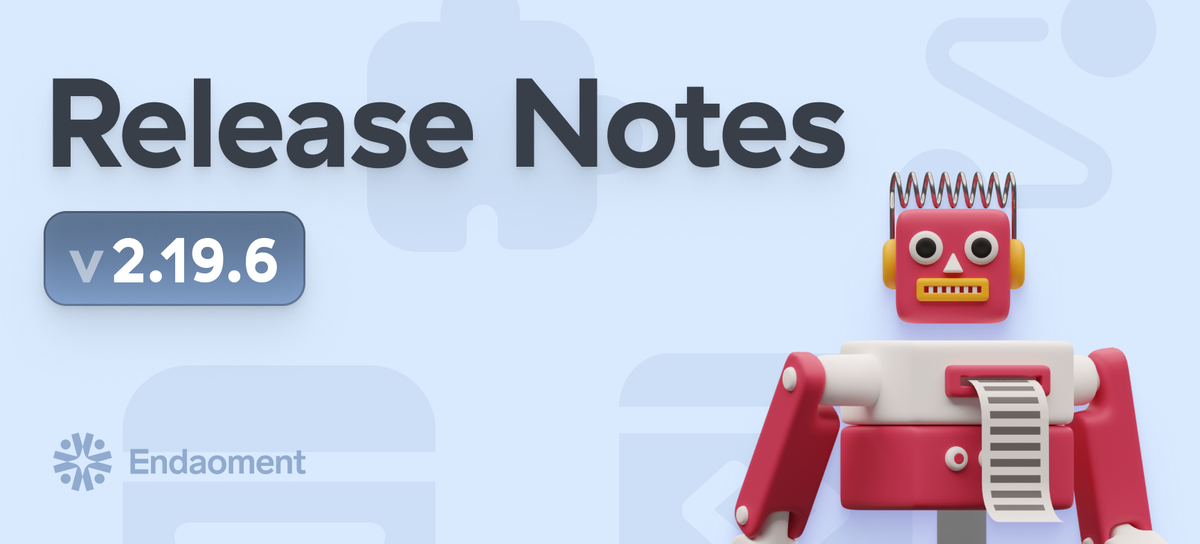 Release Notes for v2.19.6 — January 28th, 2026