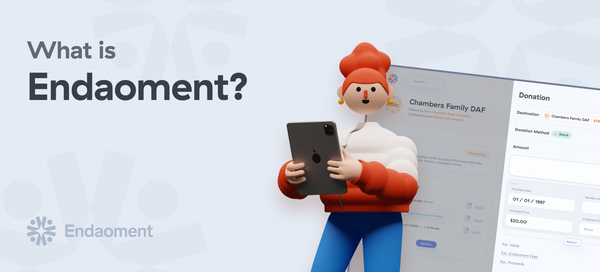 What Is Endaoment?